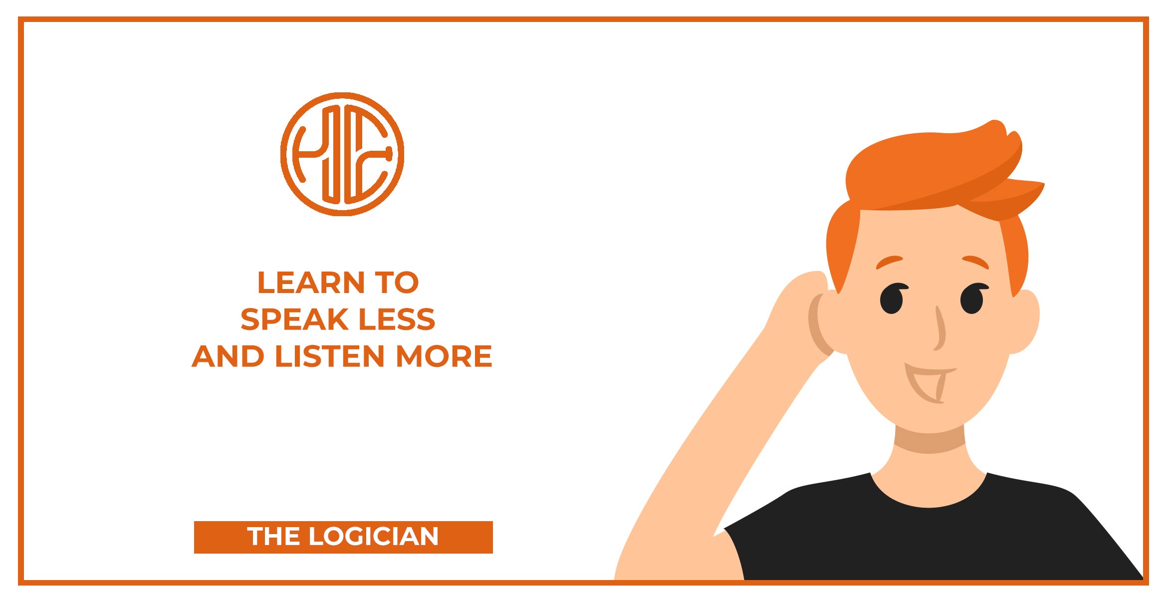 Learn To Speak Less And Listen More | by Bruno (HE) Mirchevski | The  Logician | Medium