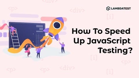 Speed Up JavaScript Testing With Selenium and WebDriverIO
