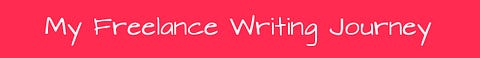 My Freelance Writing Journey