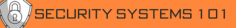 Security Systems 101