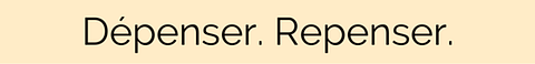 Dépenser, repenser
