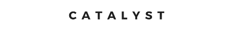 CATALYST