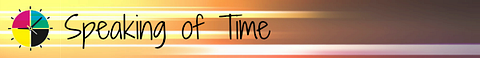 Speaking Of Time
