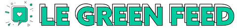 Le Green Feed de l’Agence Verte