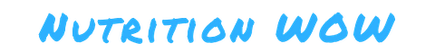 Nutrition WOW (Words of Wisdom)