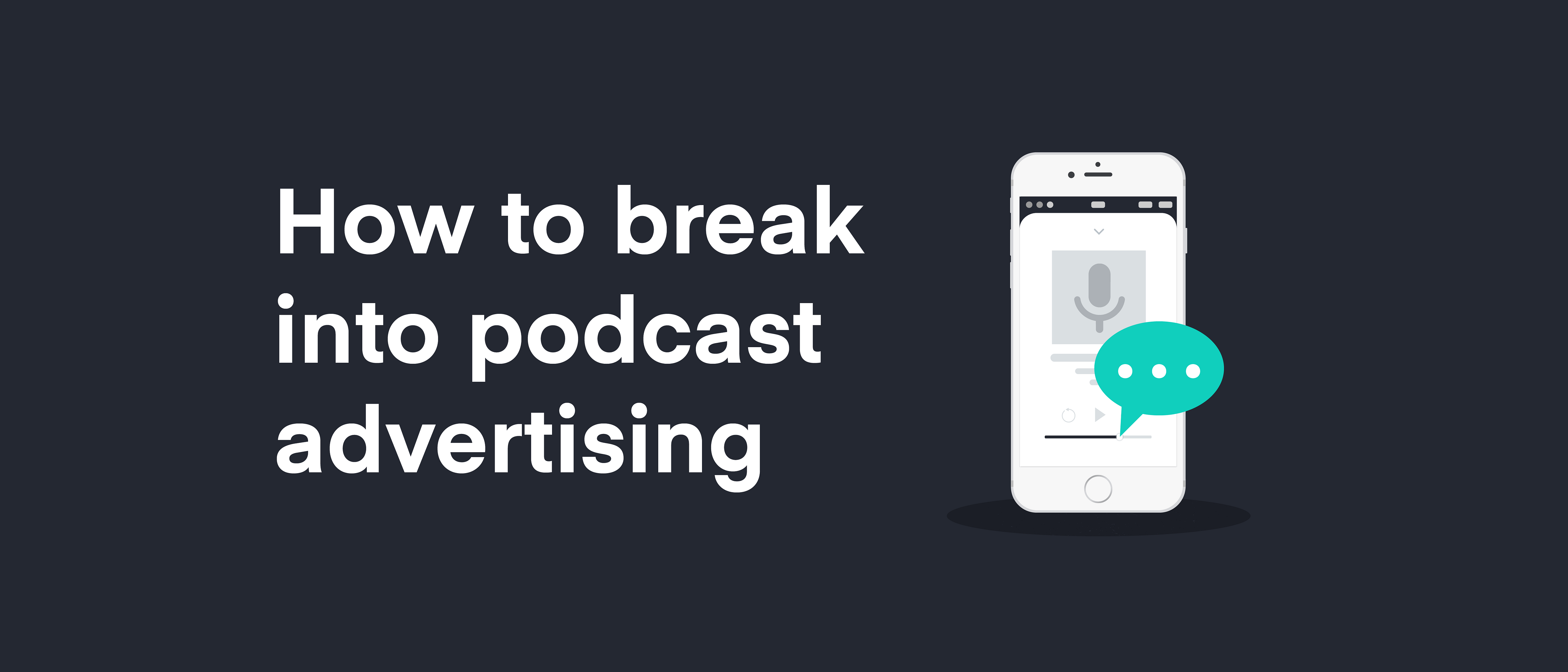 How To Break Into Podcast Advertising By Megaphonepods Megaphonepods Medium How To Break Into Podcast Advertising By Megaphonepods Megaphonepods Medium