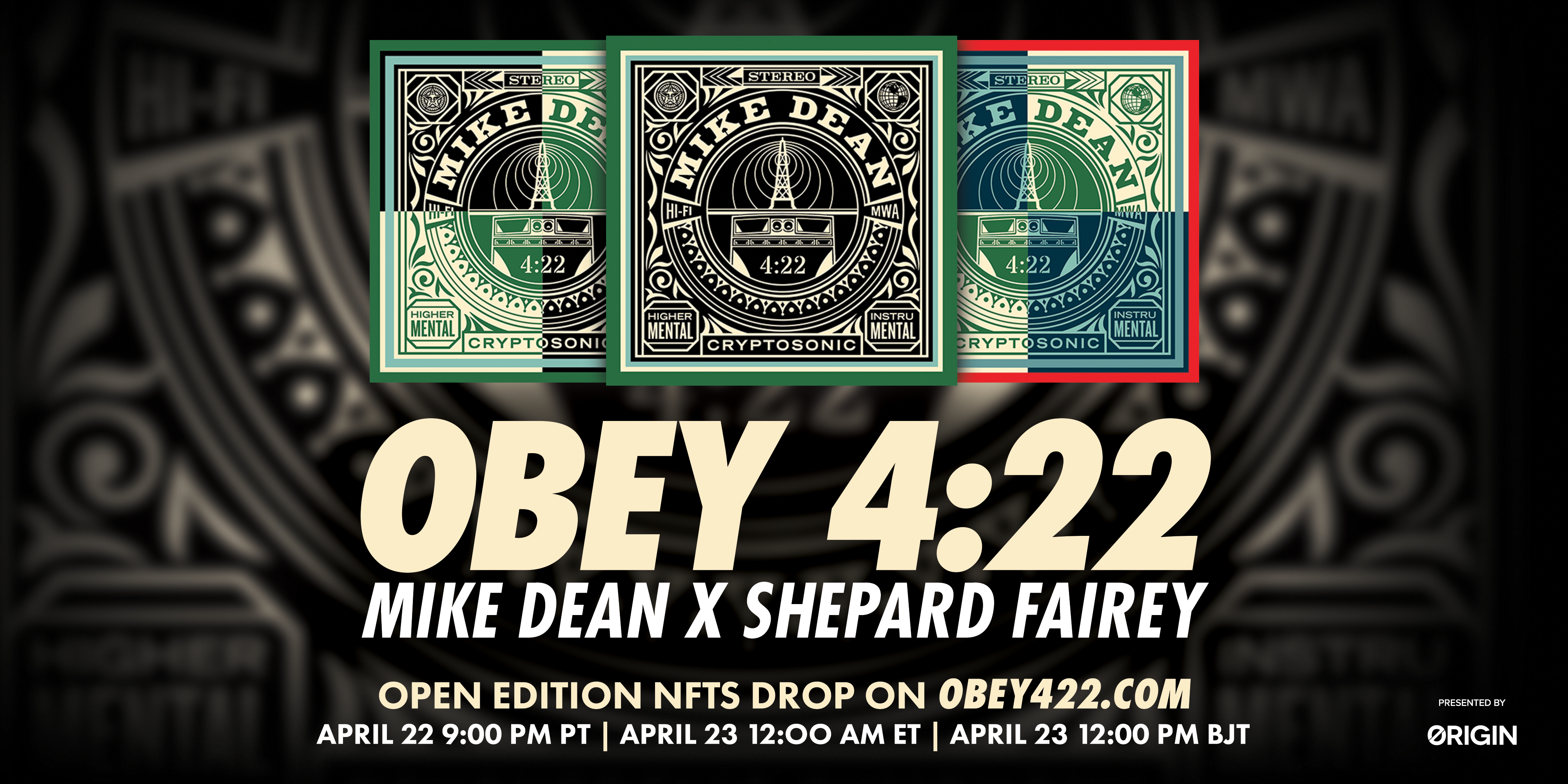 Obey 4 22 Mike Dean X Shepard Fairey Nft Collection By Coleman Maher Origin Protocol Apr 21 Medium