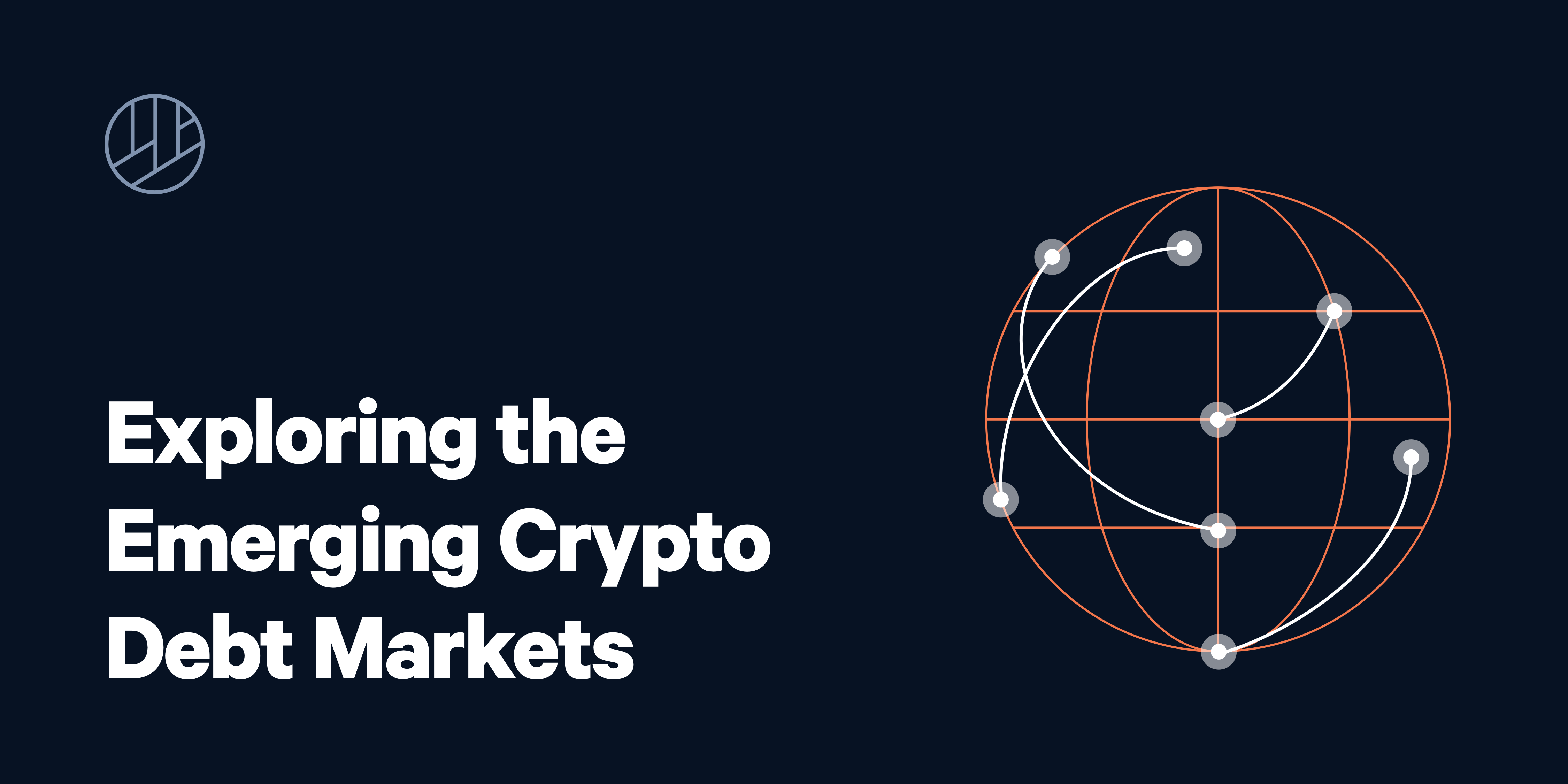 Exploring The Emerging Crypto Debt Markets The Dharma Blog - 