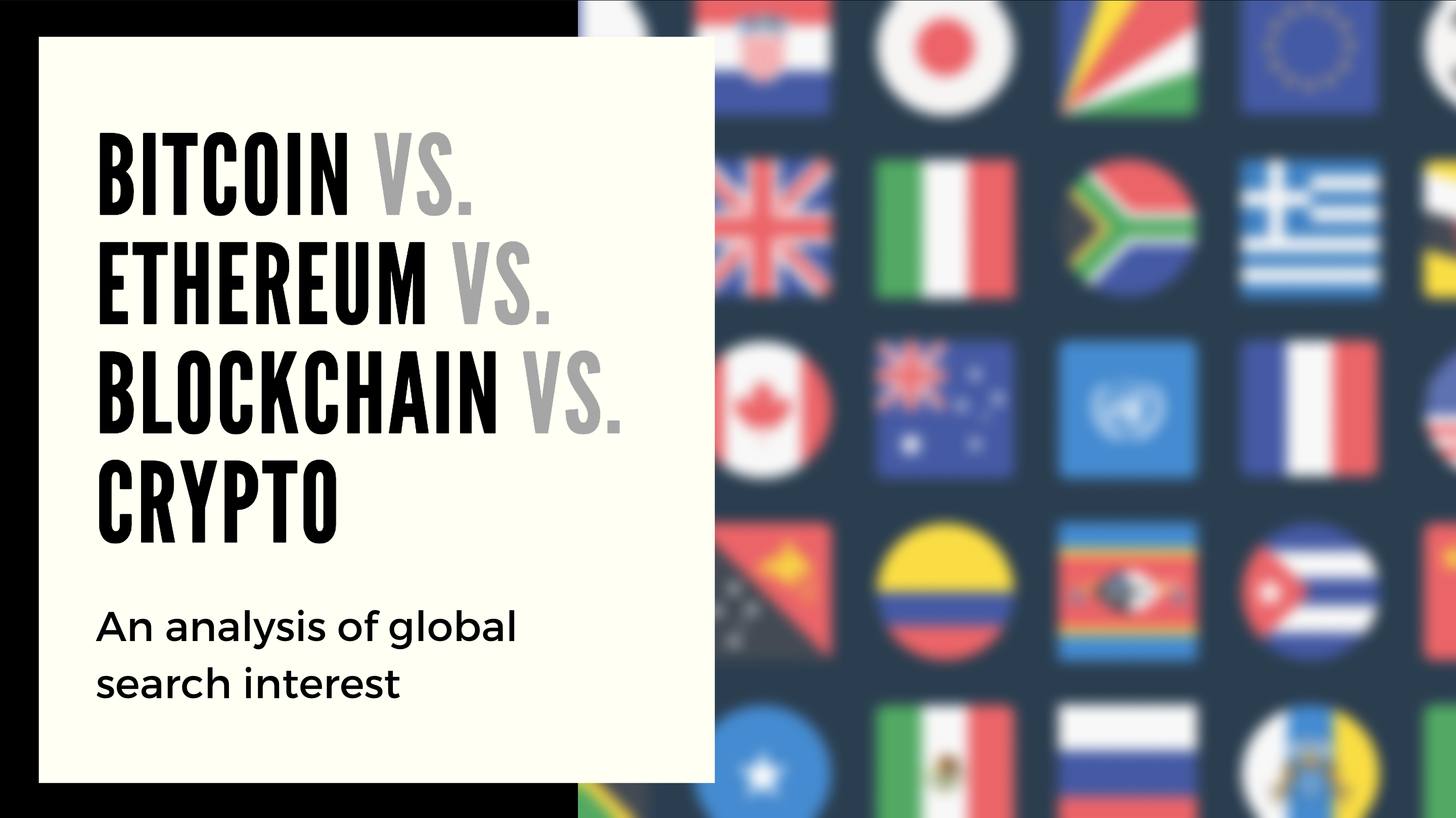 Bitcoin Vs Ethereum Vs Blockchain Vs Crypto A Global Search Study - 