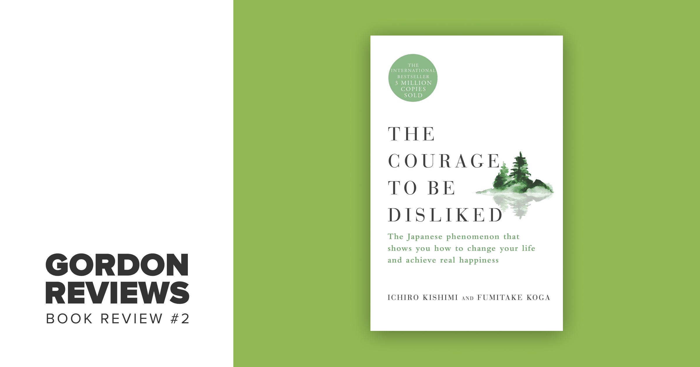 BOOK REVIEW #2 The Courage to be Disliked by Ichiro Kishimi ...