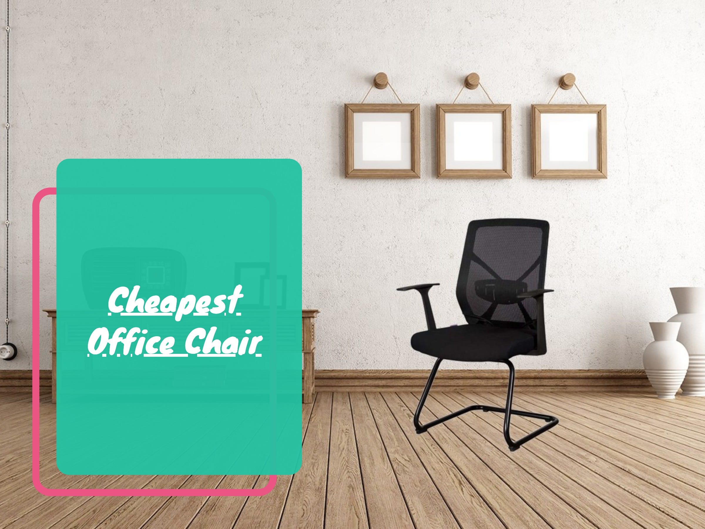 how to find the cheapest office chairs online farhad