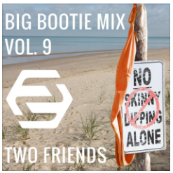 Official Two Friends Big Bootie Mix Rankings | by Nolan Hayes | Medium