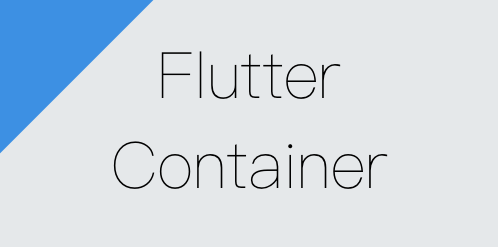 Dive into Flutter Container layout | by Realank Liu | Medium