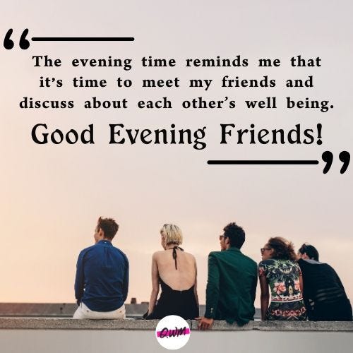 Sweet Good Evening Messages Good Evening Quotes Wishes By Ayush Pareek Medium
