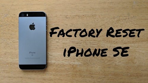 How To Factory Reset Your Iphone And Wipe All Data