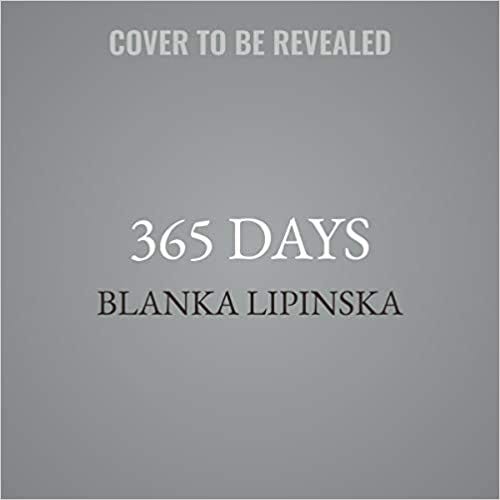 Pdf Download 365 Days 365 Days 1 Epub Pdf Books Free By Wmxya9776ssin Oct 2021 Medium
