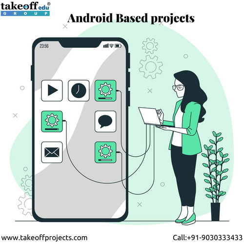 Android-based Projects. It’s time to schedule working on onsite… | by ...