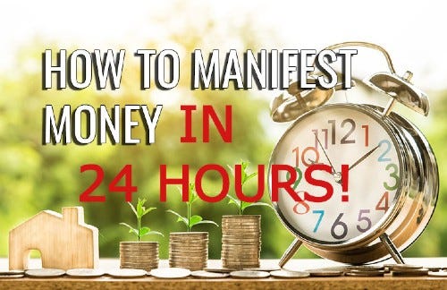 how to manifest money in 24 hours