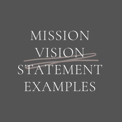 Mission And Vision Statement Examples 500 Companies By The Knowery Sep 2021 Medium
