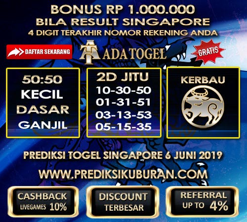 Prediksi Angka Jitu Togel Sgp Kamis 6 Juni 2019 By Prediksi Kuburan Medium