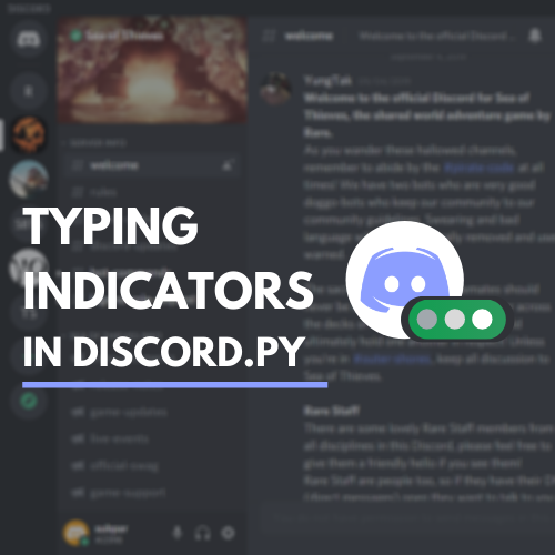 Bot Typing Indicators In Discord Py Drew Seewald Python In Plain English Bot Typing Indicators In Discord Py Drew Seewald Python In Plain English
