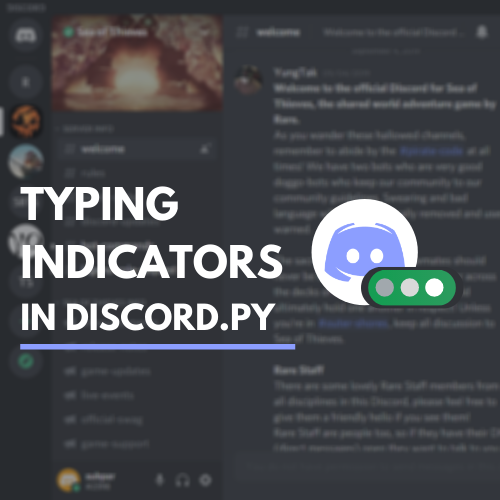 Bot Typing Indicators in Discord.py | Drew Seewald | Python in Plain English