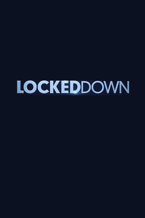 Watch Locked Down 2021 Fu1l Movie Hd 720p By Robert L Pease Ver Locked Down 2021 Sub Espanol 2021 Completo Hd Jan 2021 Medium