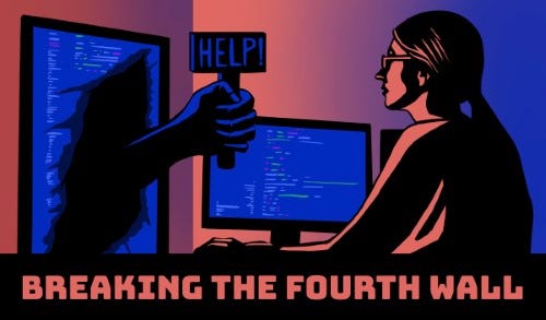 Breaking the fourth wall in coding -