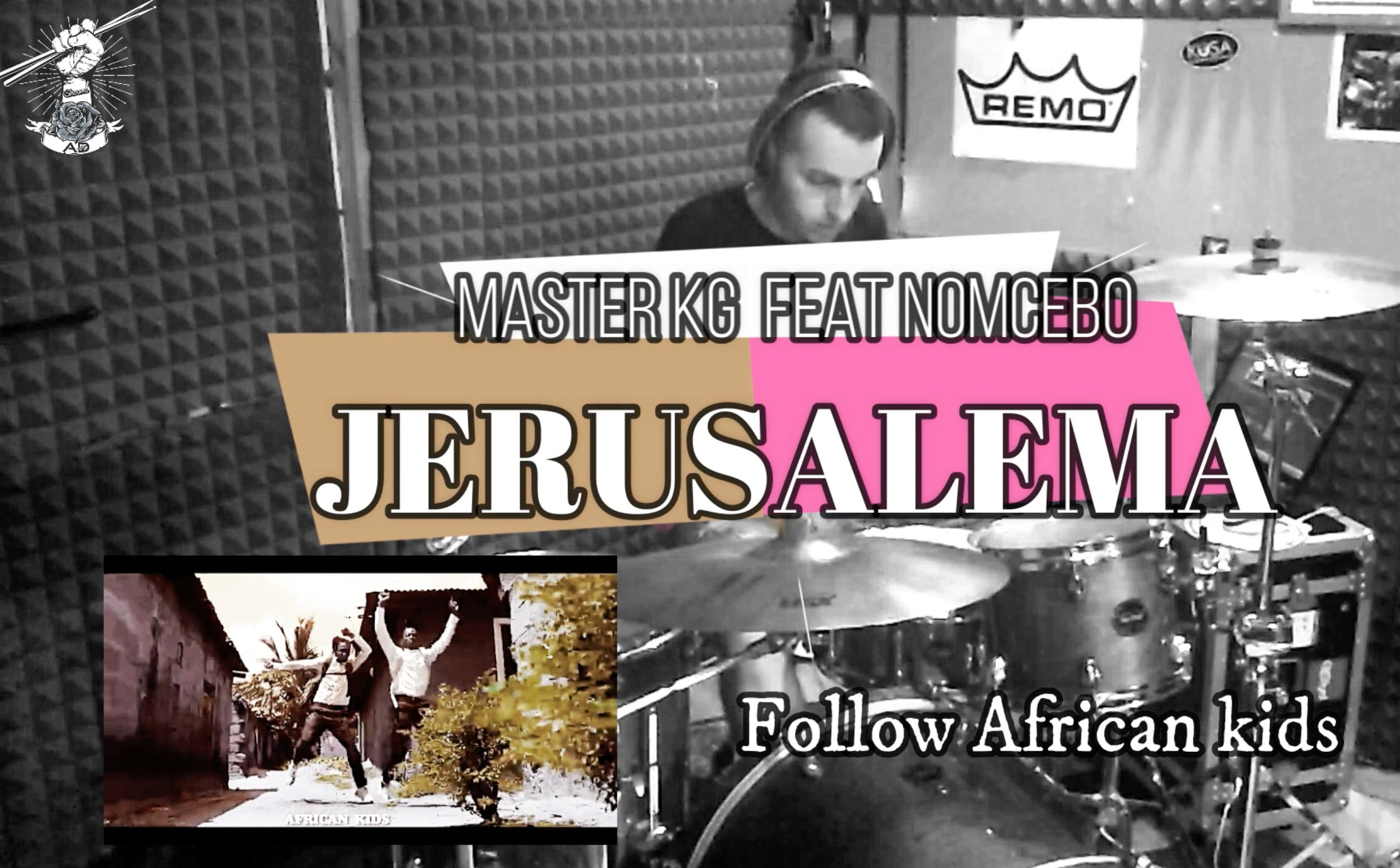 Jerusalema Master Kg Feat Nomsebo Drum Cover By Andrew Desogus Medium