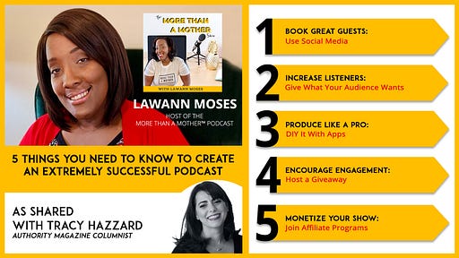 Tracy Hazzard, Authority Magazine, Medium, BuzzFeed, LaWann Moses, More Than A Mother