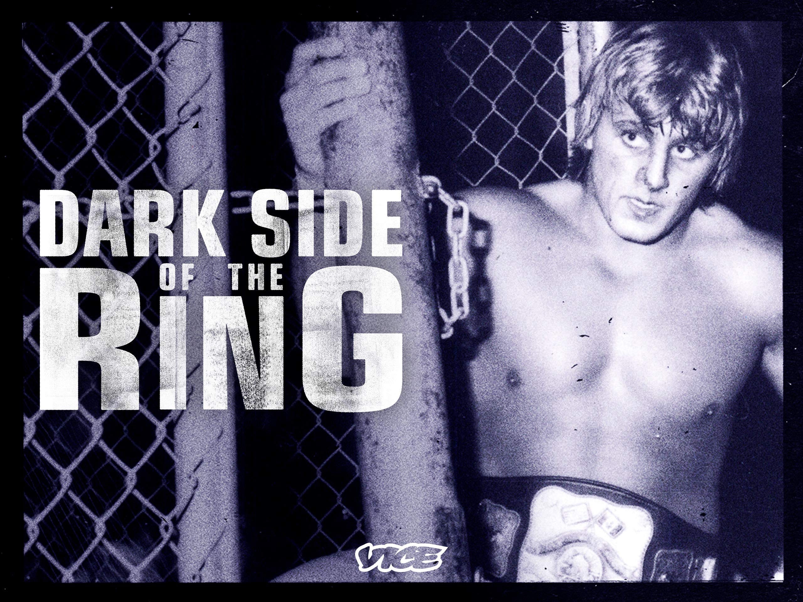 dark side of the ring viceland