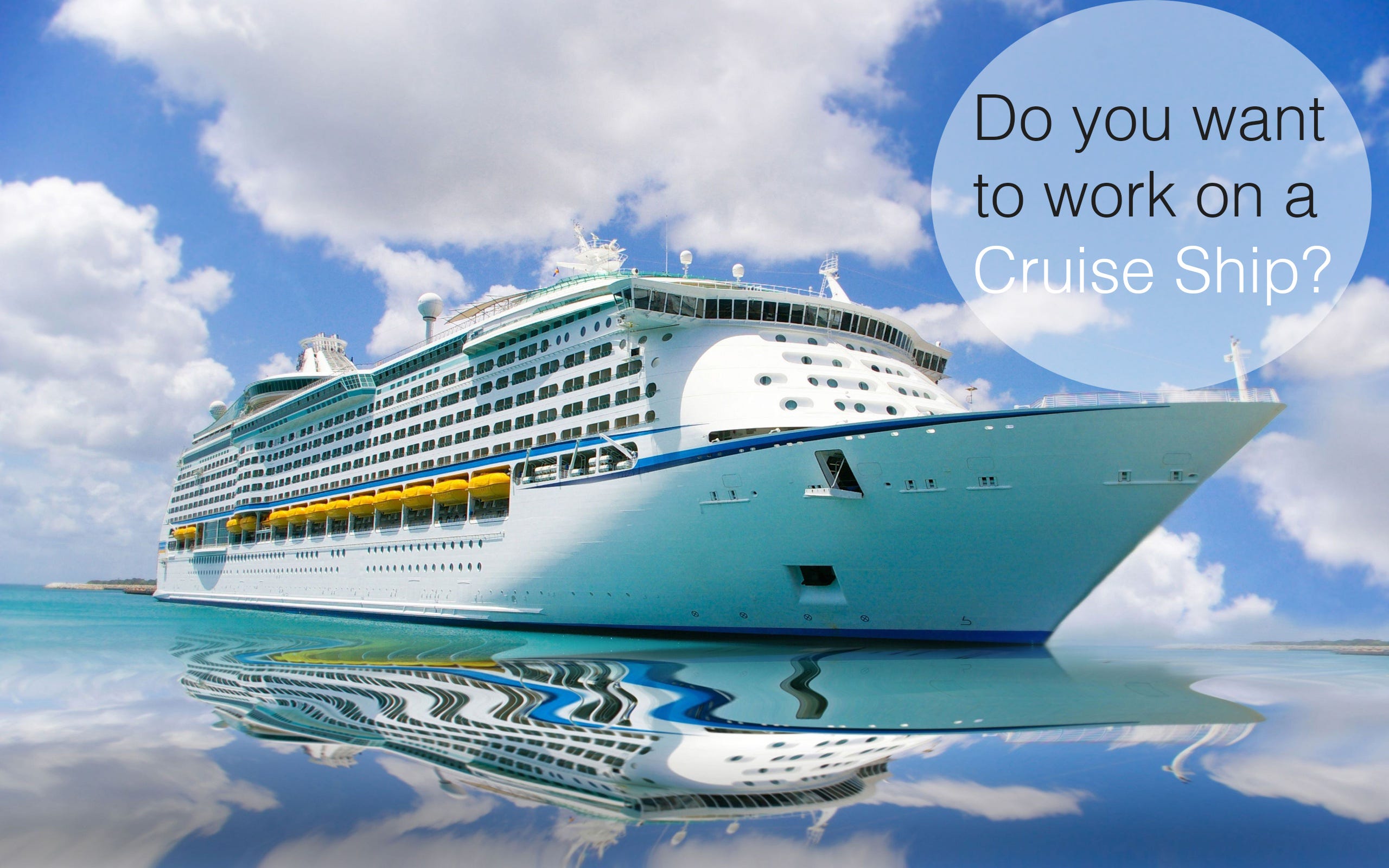 Cruise Jobs A Lucrative And Fun Life Experience Ben Popov Medium