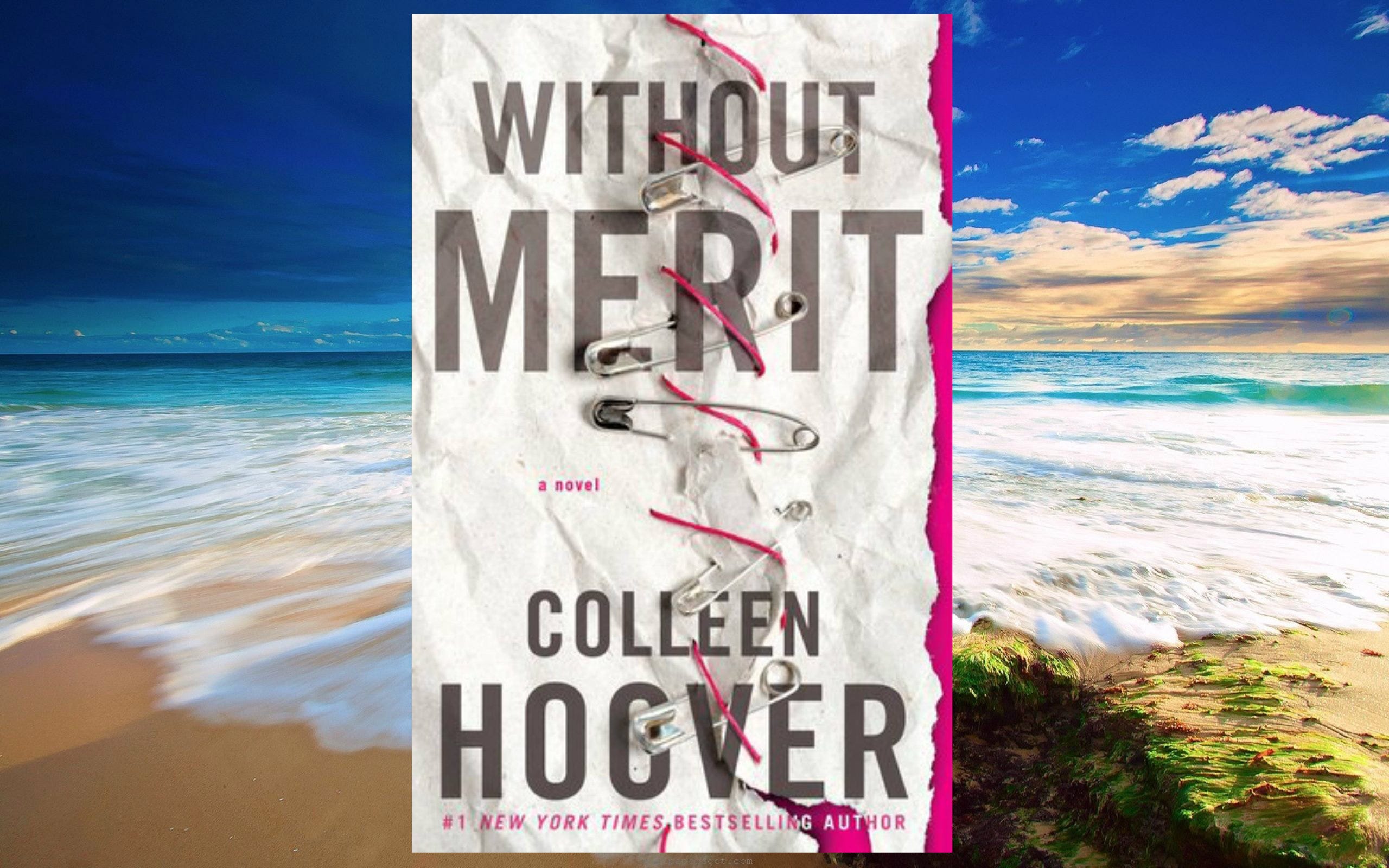 Ebook Without Merit Colleen Hoover By Phyllis Garcia Medium