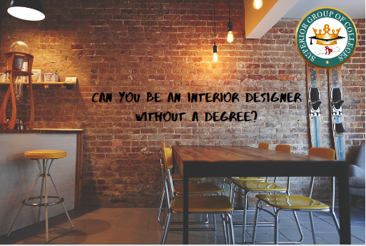 Can You Be An Interior Designer Without A Degree Kainaat
