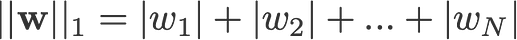 1-norm (also known as L1 norm)