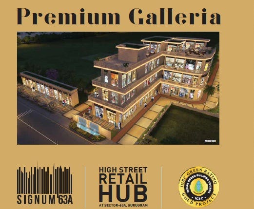 Signature Global Signum 63a Premium Galleria sector 63a Gurgaon