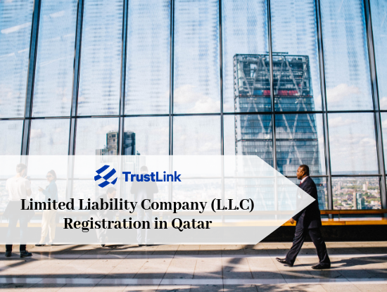 What is the process of Limited Liability Company LLC Registration in Qatar?...