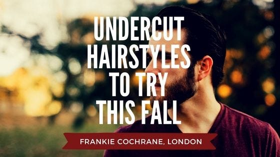 Undercut Hairstyles To Try This Fall 2017 Frankie