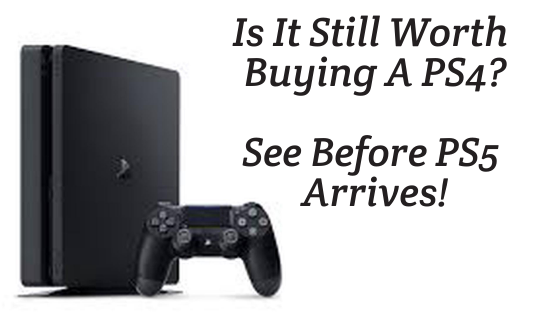 Is It Still Worth Buying A PS4? See Before PS5 Arrives! | by Mustufa Ansari  | CodixLab | Medium