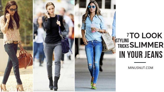 7 styling tricks to look skinnier in your Jeans | by Devid Hardin | Medium