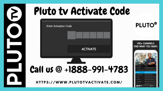 How To Get Pluto Tv Activate Code 1888 991 4783 By Plutotvactivate Medium