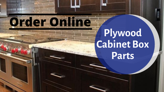Plywood Cabinet Box Parts Order Cabinets Online Cabinet Box