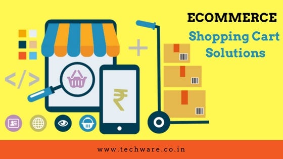 Best Online Shopping Cart Software Solution for Your Business | by Techware  Software Solutions | Medium