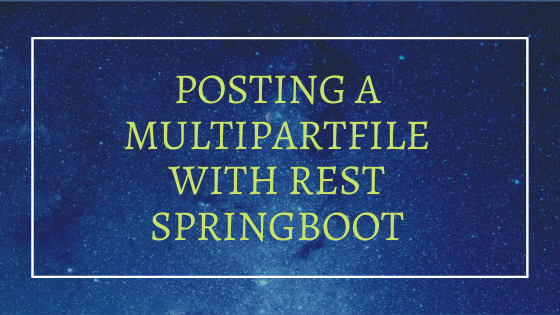 resttemplate post multipart file