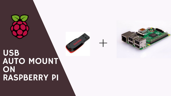Guide to setup Auto Mount USB on Raspberry Pi | by Anshul Ahuja | Medium