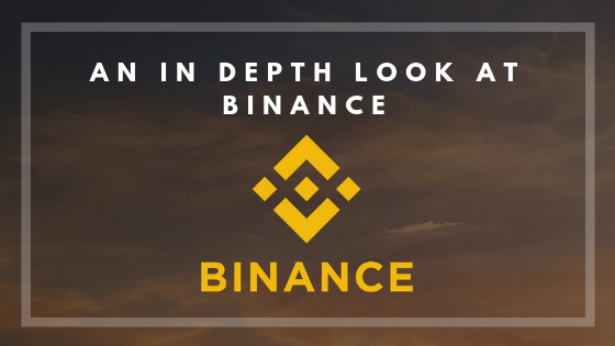 An In Depth Look At Binance The World S Number 1 Cryptocurrency Exchange By Crypto Suss Cryptosuss Medium