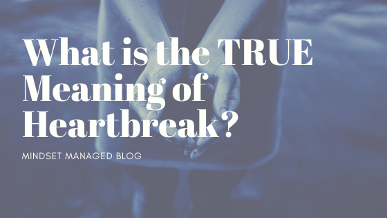 What Is The True Meaning Of Heartbreak By Author S R Crawford Medium