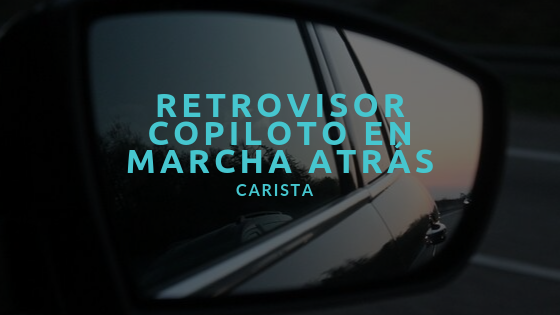 el retrovisor del copilto en marcha atrás- CARISTA | by Carista Carista en Español | Medium