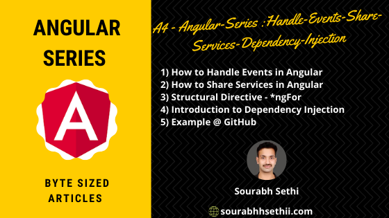 A4 -Angular Series : Handle Events, Share Services, Dependency-Injection |  by Sourabhh Sethii | DXSYS | Medium