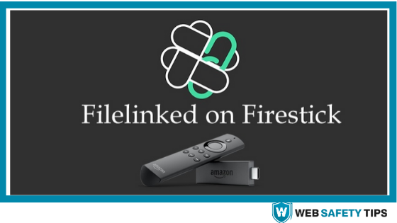 filelinked for firestick